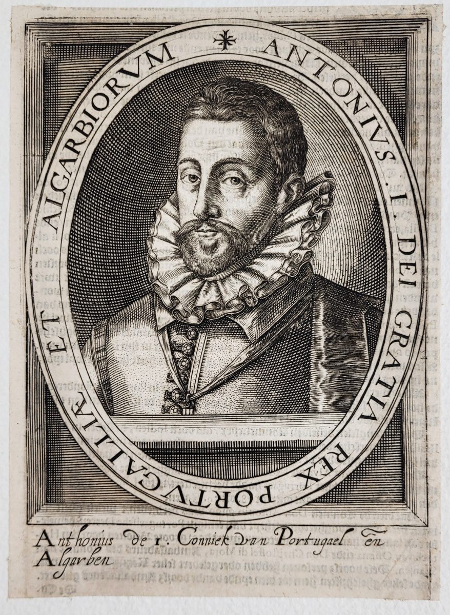 A 1615 engraving of António, Prior of Crato, styled 'Anthony I' — the illegitimate claimant whom Philip II's forces defeated for the Portuguese throne in 1580